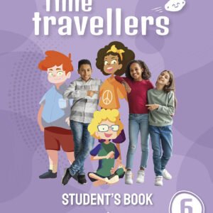 Time Travellers 6 Blue Student's Book English 6 Primaria