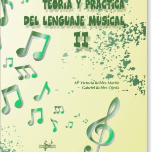 TEORIA Y PRÁCTICA DEL LENGUAJE MUSICAL 2