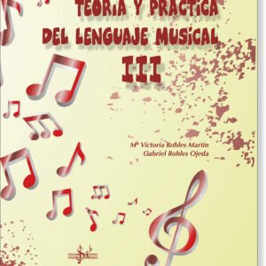 TEORIA Y PRÁCTICA DEL LENGUAJE MUSICAL 3