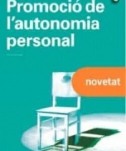 PROMOCIÓ DE L'AUTONOMÍA PERSONAL. INTEGRACIÒ SOCIAL 2022