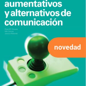Sistemas aumentativos y alternativos de comunicación. Nueva edición