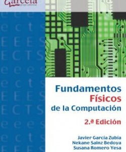 FUNDAMENTOS FISICOS DE LA COMPUTACION 2ª ED