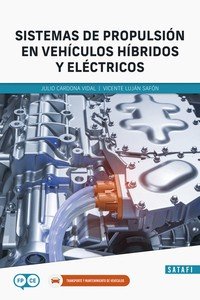 SISTEMAS DE PROPULSIÓN EN VEHÍCULOS HÍBRIDOS Y ELÉCTRICOS
