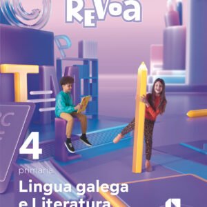 Lingua galega e Literatura. 4 Primaria. Revoa