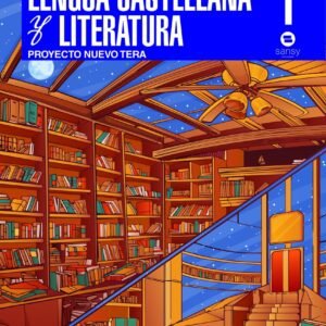 LENGUA CASTELLANA 1ºBACH. PROYECTO NUEVO TERA 2022 VALENCIA