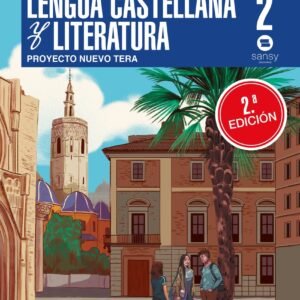 LENGUA CASTELLANA 2ºBACHILLERATO. NUEVO TERA. VALENCIA 2ªEDICION