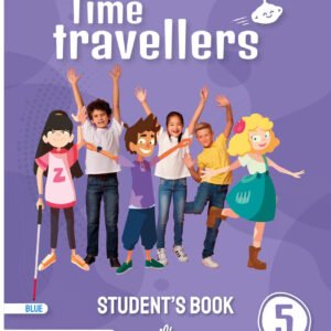 Time Travellers 5 Blue Student's Book English 5 Primaria (AND)