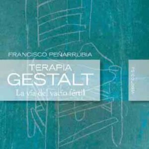TERAPIA GESTALT.(PSICOLOGIA)