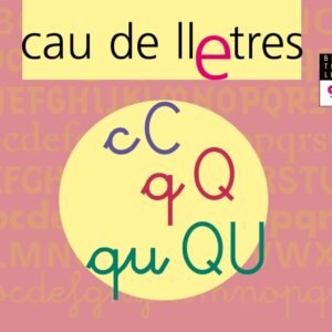 (CAT).(06).LECTOESCRIPTURA 9.(CAU DE LLETRES)