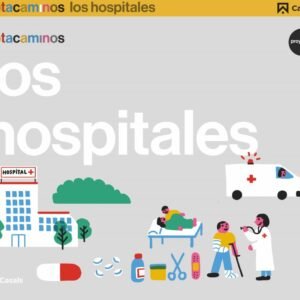 EL HOSPITAL 4 AÑOS TROTRACAMINOS