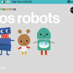 LOS ROBOTS 5 AÑOS TROTACAMINOS