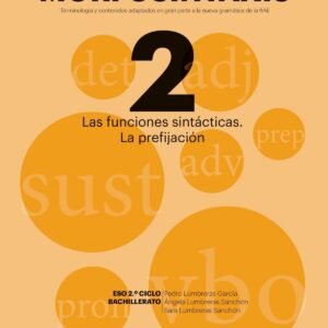 LAS FUNCIONES SINTÁCTICAS.LA PREFIJACIÓN I