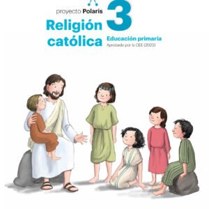 Religión Católica 3 PRIM Polaris LOMLOE