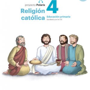 RELIGIÓN CATÓLICA 4ºPRIMARIA. POLARIS 2023