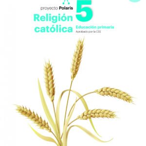 Religión Católica 5 PRIM Polaris LOMLOE