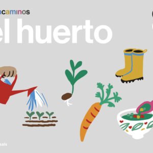 El huerto 4 años Trotacaminos