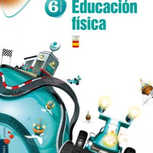 EDUCACION FISICA 6 EP PIXEPOLIS 2013