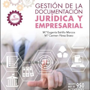 Gestión de la documentación jurídica y empresarial 4.ª edición 2024