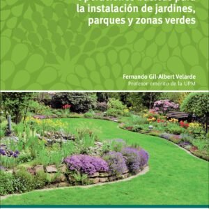 Operación básicas instalación jardines, parques y zonas verdes