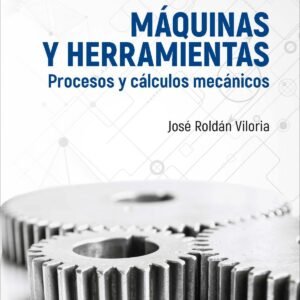 MÁQUINAS Y HERRAMIENTAS