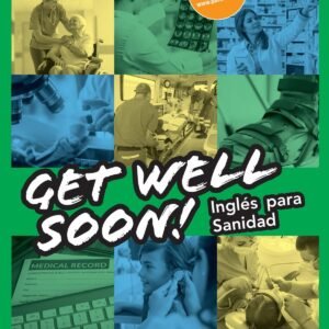 Get Well Soon! Inglés para sanidad