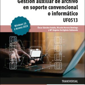 Gestión auxiliar de archivo en soporte convencional o informático Windows 10 y Access 2019