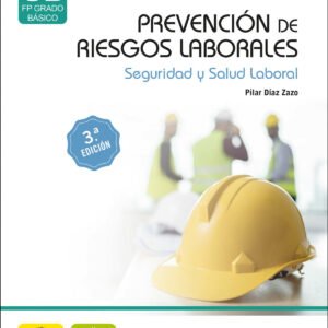 Prevención de riesgos laborales. Seguridad y salud laboral 2.ª Ed. 2023