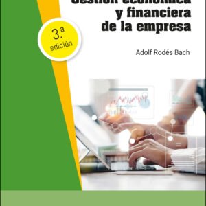 Gestión económica y financiera de la empresa 3.ª edición 2023