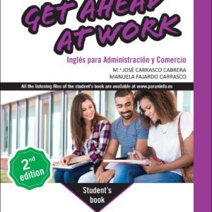 Get Ahead at Work. Inglés para Administración y Comercio 2.ª edición 2024