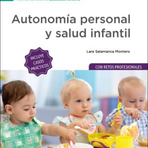 Autonomía personal y salud infantil (Edición 2025)