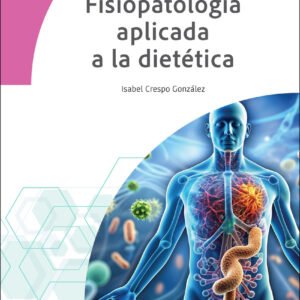 Fisiopatologia aplicada a la dietética