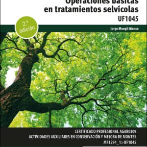 Operaciones básicas en tratamientos selvícolas