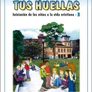 Seguimos Tus Huellas 3. Actividades