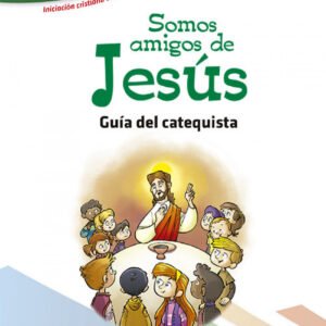 Somos Amigos De Jesús-Catequista-Shema 2