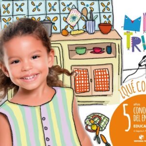 MINI TRIBU 5 AÑOS ¿QUÉ COMEMOS? CONOCIMIENTO DEL ENTORNO