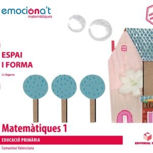 MATEMÀTIQUES 1N.PRIMARIA. ESPAI I FORMA. EMOCIONA'T. VALENCIA 2019