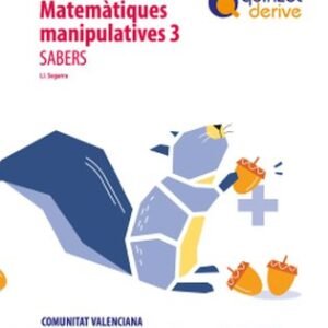 SABERS MATEMÀT.MANIP.3 EP-QUINZ.DERIVE-PRODIG(VAL)