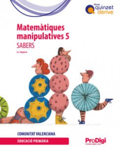 SABERS MATEMÀT.MANIP.5 EP-QUINZ.DERIVE-PRODIG(VAL)