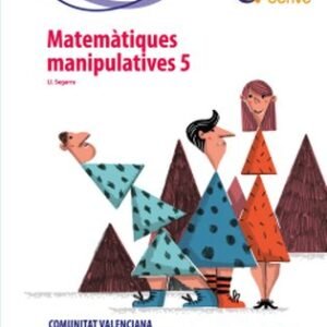 Matemàtiques manipulatives 5 EP - Quinzet-Derive. ProDigi (Comunitat Valenciana)