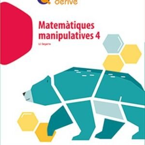 Matemàtiques manipulatives 4 EP - Quinzet Derive - ProDigi