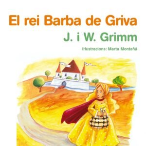 Ja llegim! 09 - El rei Barba de Griva