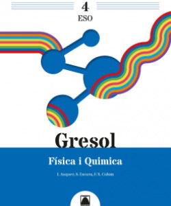 FISICA QUIMICA 4ºESO CAT;BAL 23 GRESOL