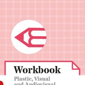 PLASTIC, VISUAL AND AUDIOVISUAL I. WORKBOOK 2019