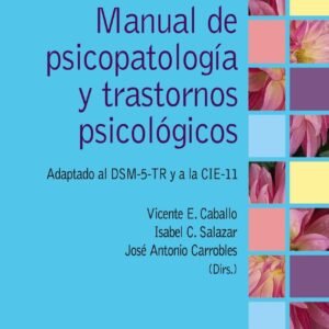 Manual de psicopatología y trastornos psicológicos