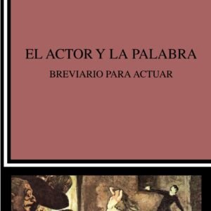 El actor y la palabra