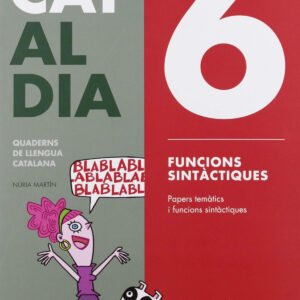 6 FUNCIONS SINTÀCTIQUES. CAT AL DIA 2019