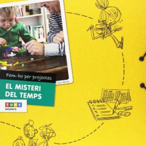 MISTERI DEL TEMPS FEM-HO PER PROJECTES