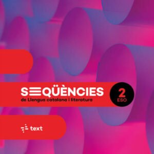 Seqüències. Llengua catalana i literatura 2 ESO