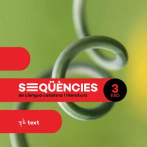 SEQÜÉNCIES de Llengua catalana i literatura 3 ESO