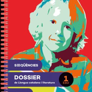 Seqüències dossier. Llengua catalana i literatura 1 ESO